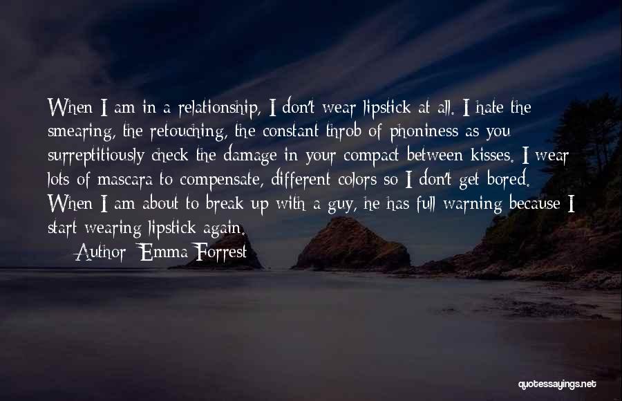 Lipstick And Kisses Quotes By Emma Forrest