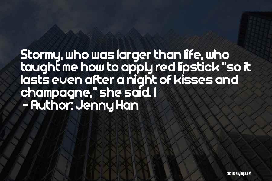 Lipstick And Kisses Quotes By Jenny Han