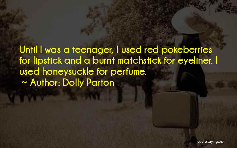 Lipstick Quotes By Dolly Parton