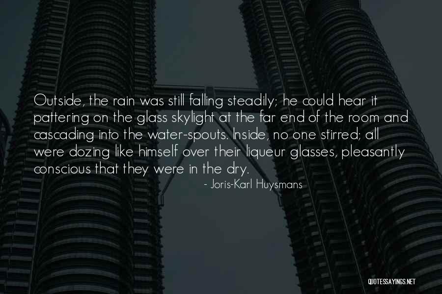 Liqueur Quotes By Joris-Karl Huysmans Liqueur Quotes By Joris-Karl Huysmans
