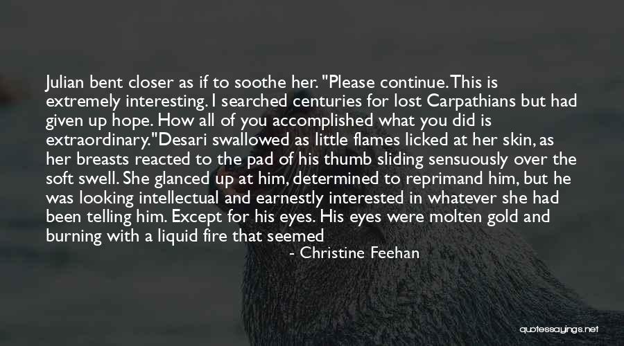Liquid Gold Quotes By Christine Feehan Liquid Gold Quotes By Christine Feehan