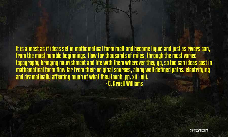 Liquid Life Quotes By G. Arnell Williams