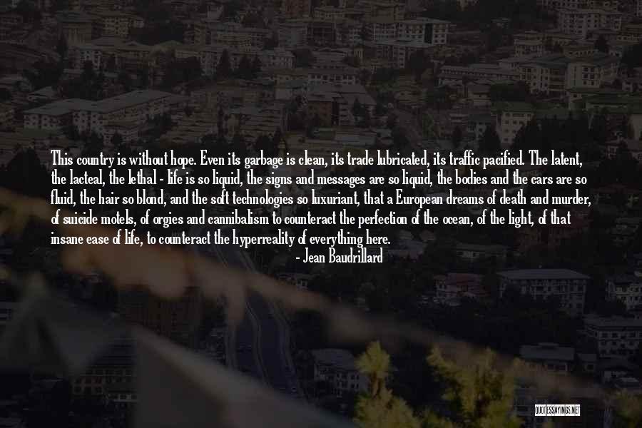 Liquid Life Quotes By Jean Baudrillard