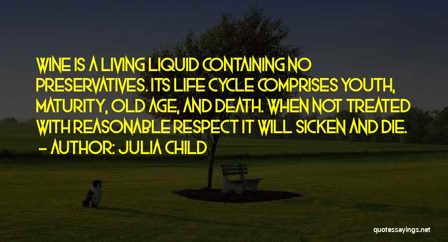 Liquid Life Quotes By Julia Child