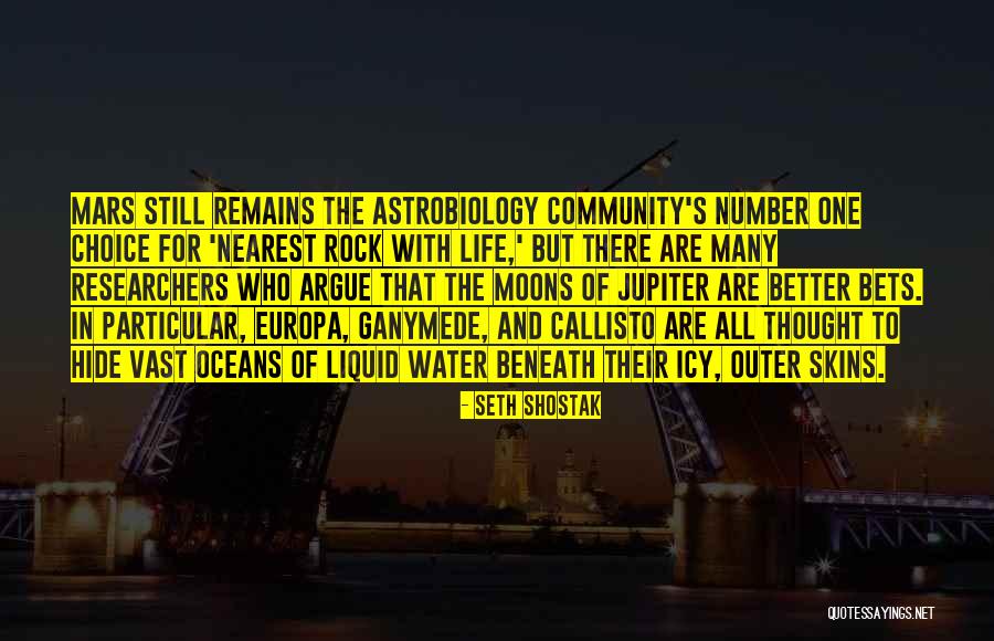 Liquid Life Quotes By Seth Shostak Liquid Life Quotes By Seth Shostak