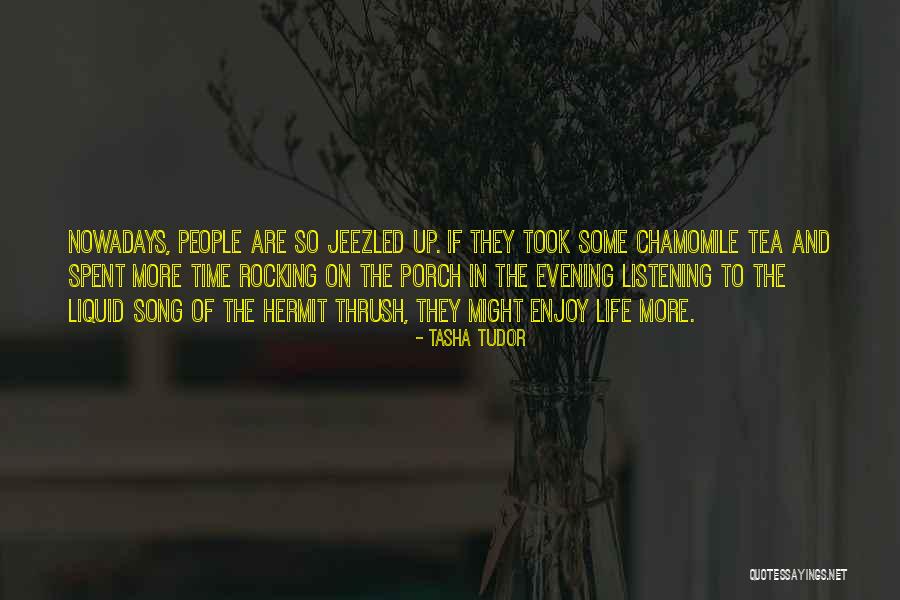 Liquid Life Quotes By Tasha Tudor Liquid Life Quotes By Tasha Tudor