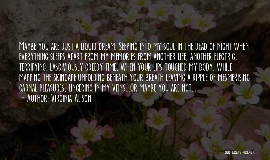 Liquid Life Quotes By Virginia Alison