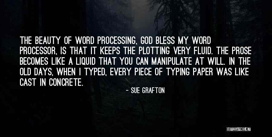 Liquid Paper Quotes By Sue Grafton Liquid Paper Quotes By Sue Grafton