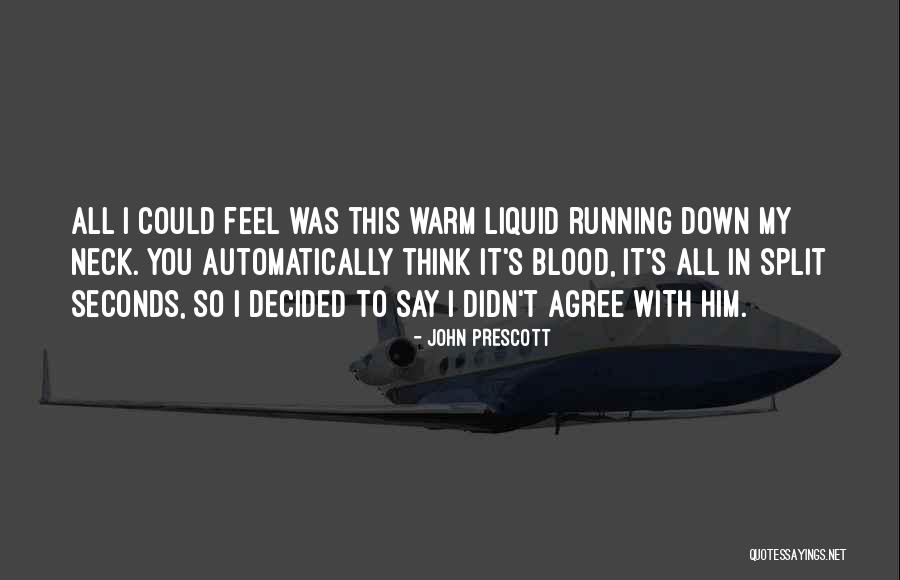 Liquid Quotes By John Prescott Liquid Quotes By John Prescott