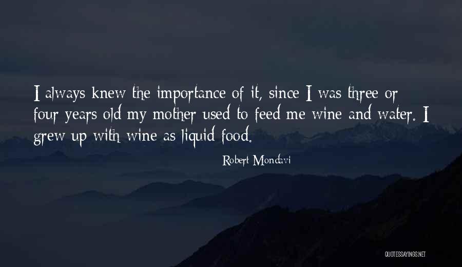 Liquid Quotes By Robert Mondavi