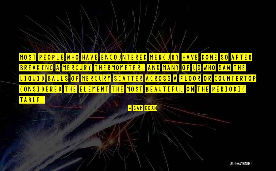 Liquid Quotes By Sam Kean Liquid Quotes By Sam Kean