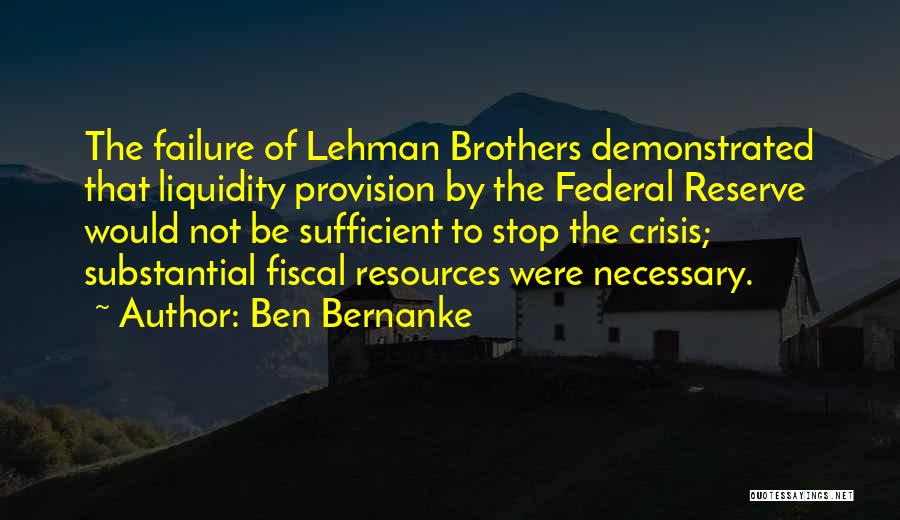 Liquidity Quotes By Ben Bernanke