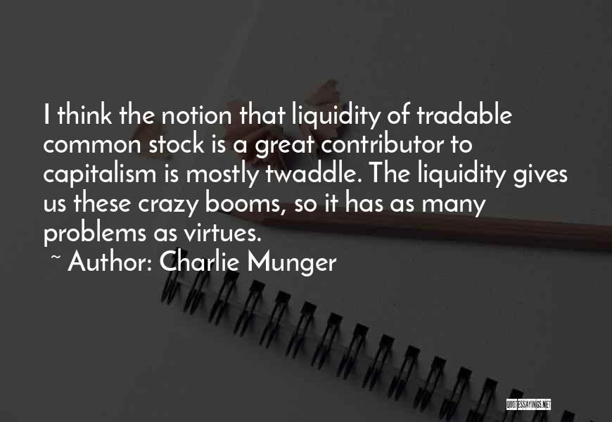 Liquidity Quotes By Charlie Munger