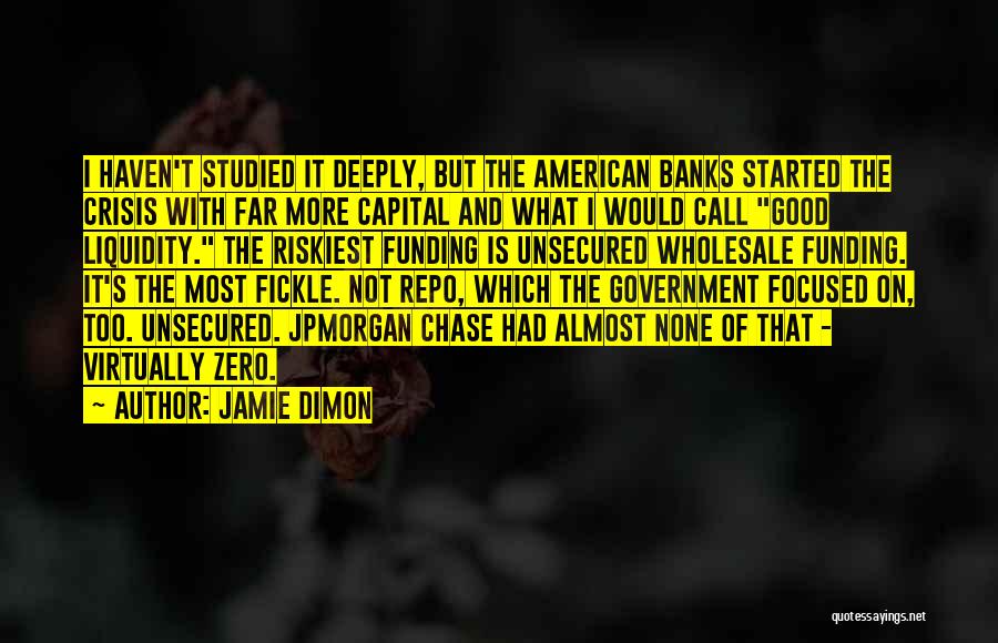 Liquidity Quotes By Jamie Dimon