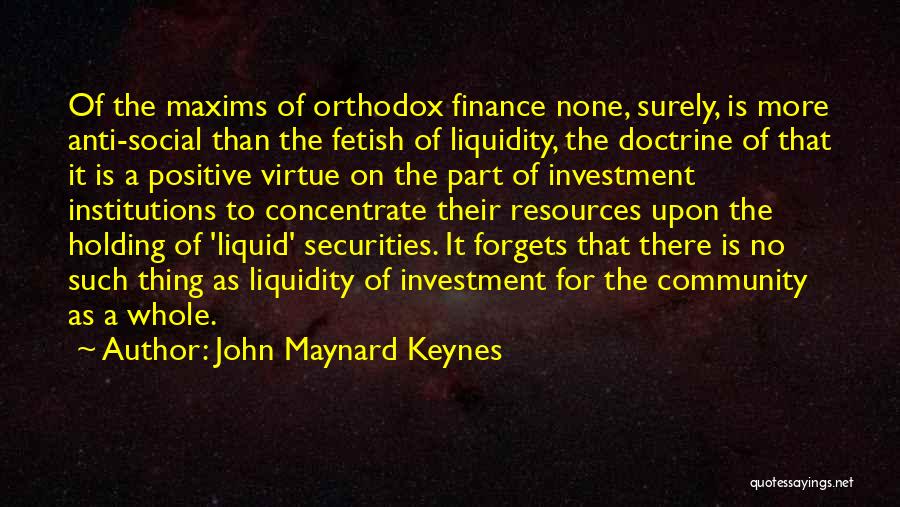 Liquidity Quotes By John Maynard Keynes