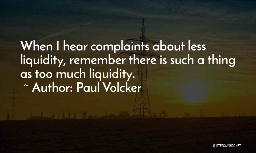 Liquidity Quotes By Paul Volcker