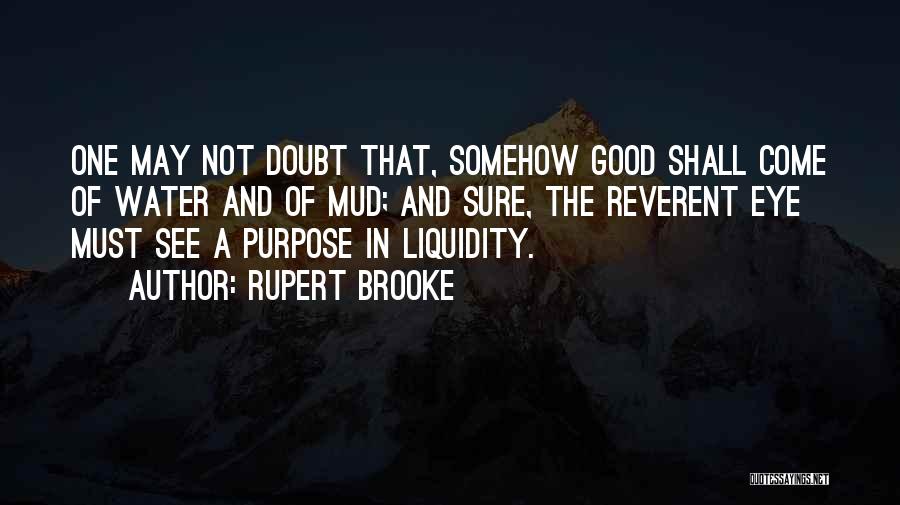 Liquidity Quotes By Rupert Brooke