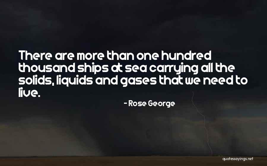 Liquids And Solids Quotes By Rose George Liquids And Solids Quotes By Rose George