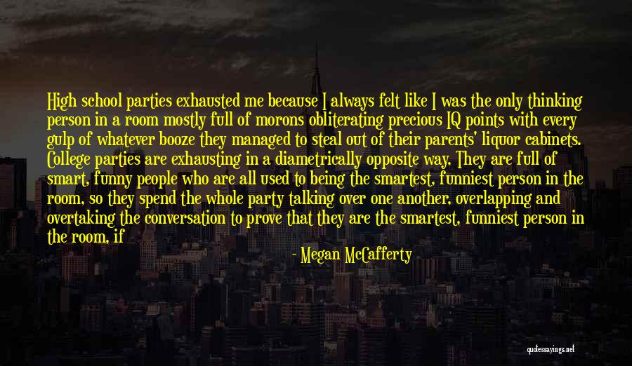 Liquor Funny Quotes By Megan McCafferty Liquor Funny Quotes By Megan McCafferty
