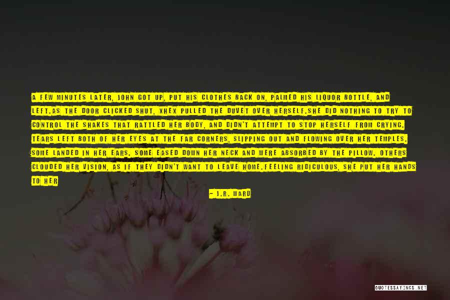 Liquor Quotes By J.R. Ward Liquor Quotes By J.R. Ward