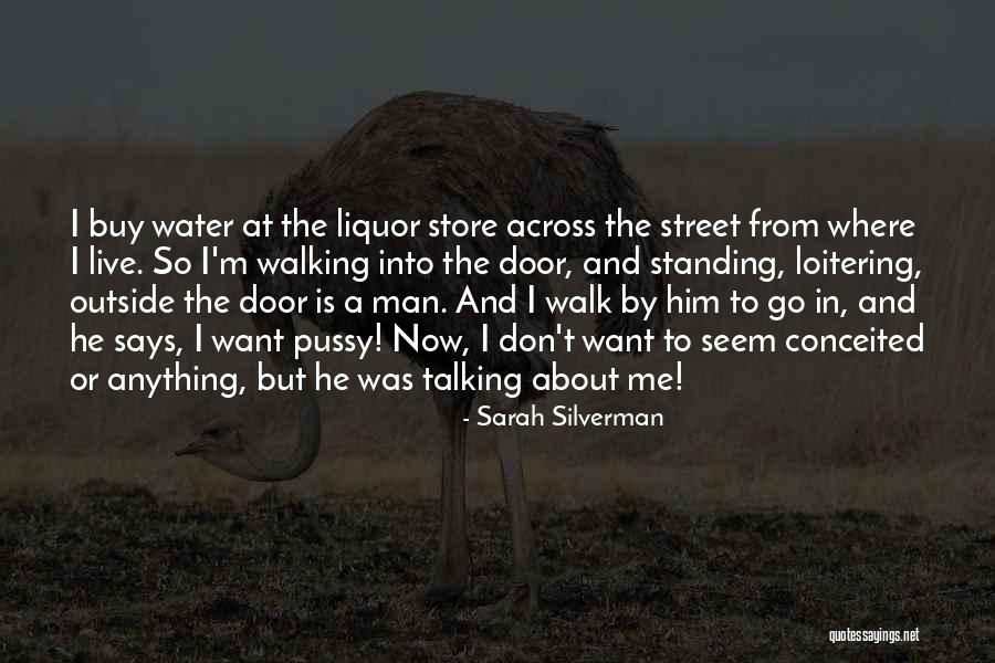 Liquor Store Quotes By Sarah Silverman