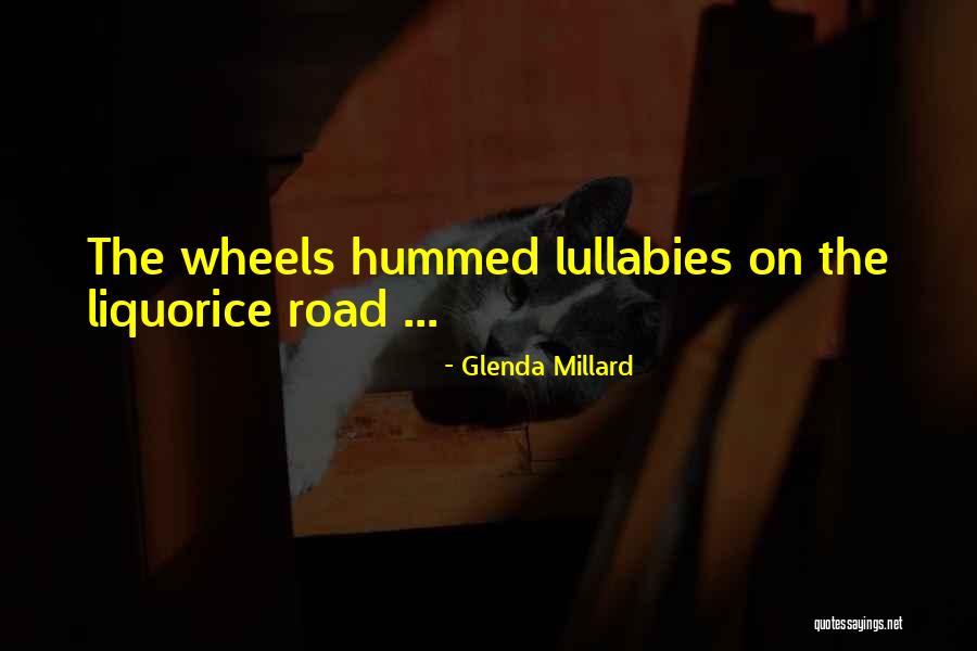 Liquorice Quotes By Glenda Millard