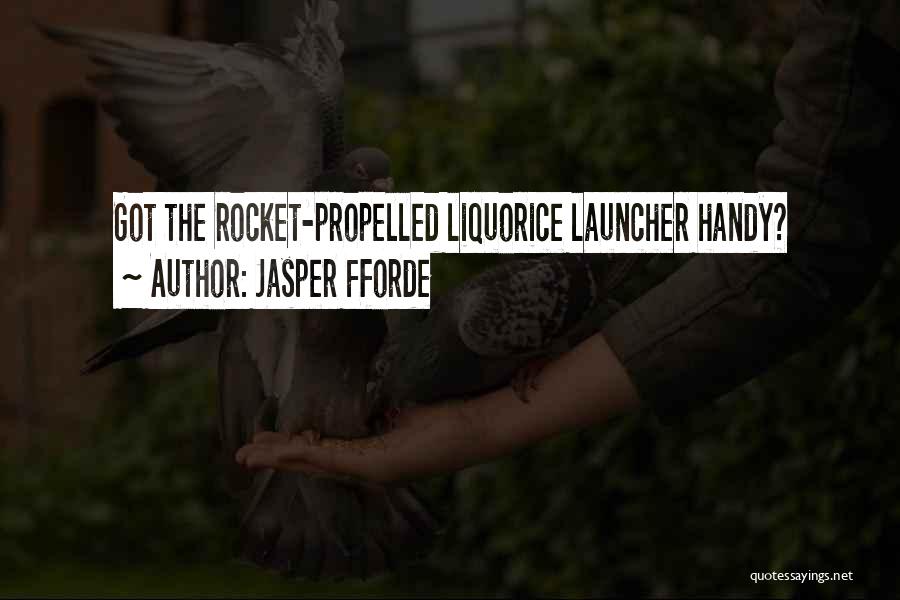 Liquorice Quotes By Jasper Fforde