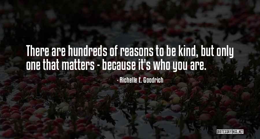 Liquorish Clothing Quotes By Richelle E. Goodrich Liquorish Clothing Quotes By Richelle E. Goodrich