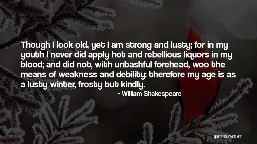 Liquors More Quotes By William Shakespeare Liquors More Quotes By William Shakespeare