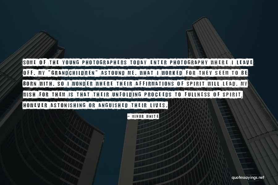 Liranka Quotes By Minor White Liranka Quotes By Minor White
