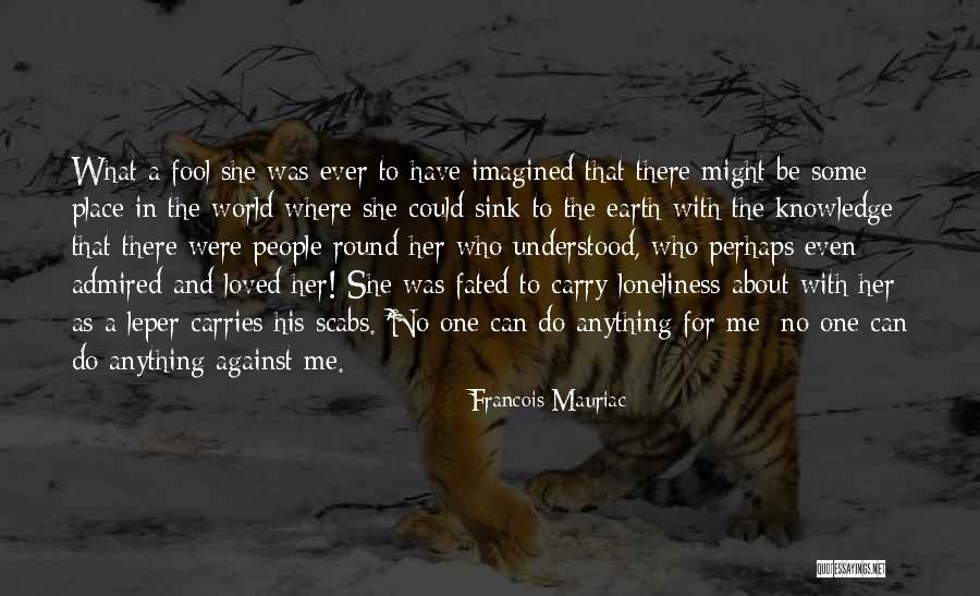 Liria E Quotes By Francois Mauriac Liria E Quotes By Francois Mauriac
