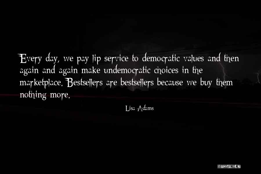 Lisa Adams Quotes 257680