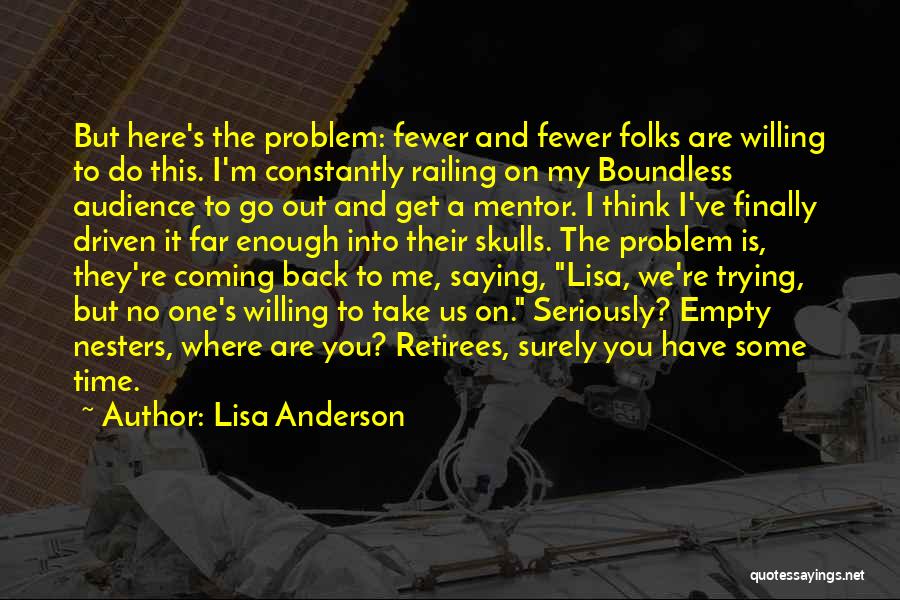 Lisa Anderson Quotes 1169871