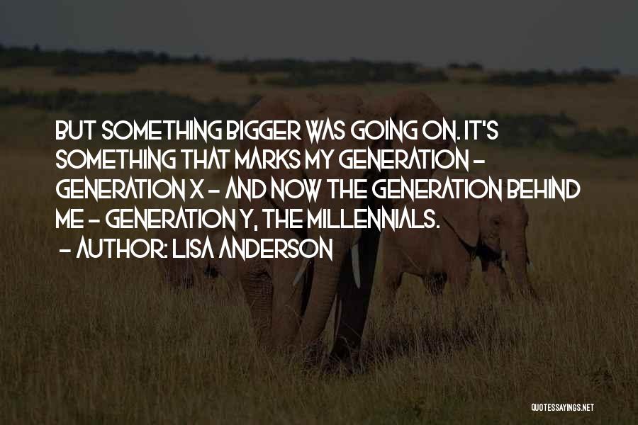 Lisa Anderson Quotes 1408160