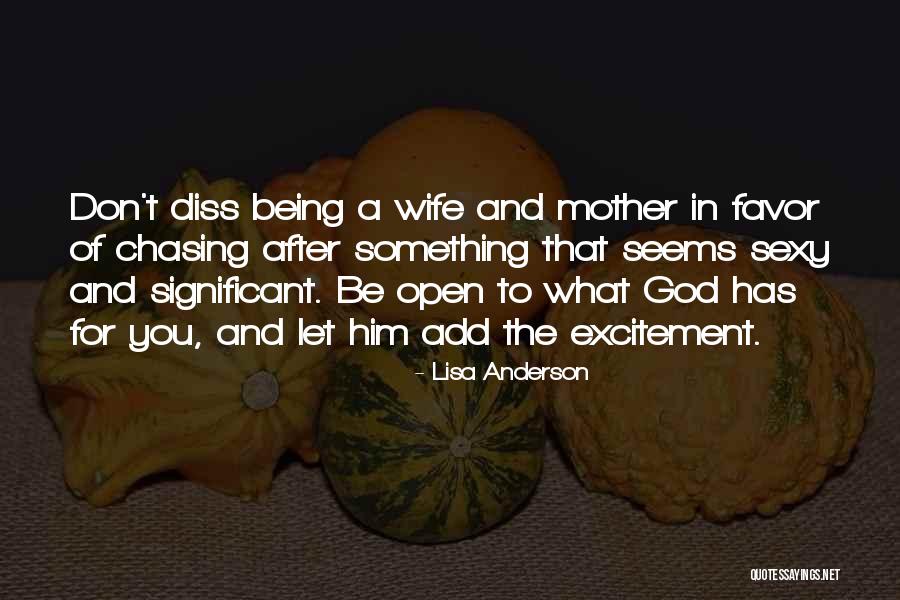 Lisa Anderson Quotes 1465530