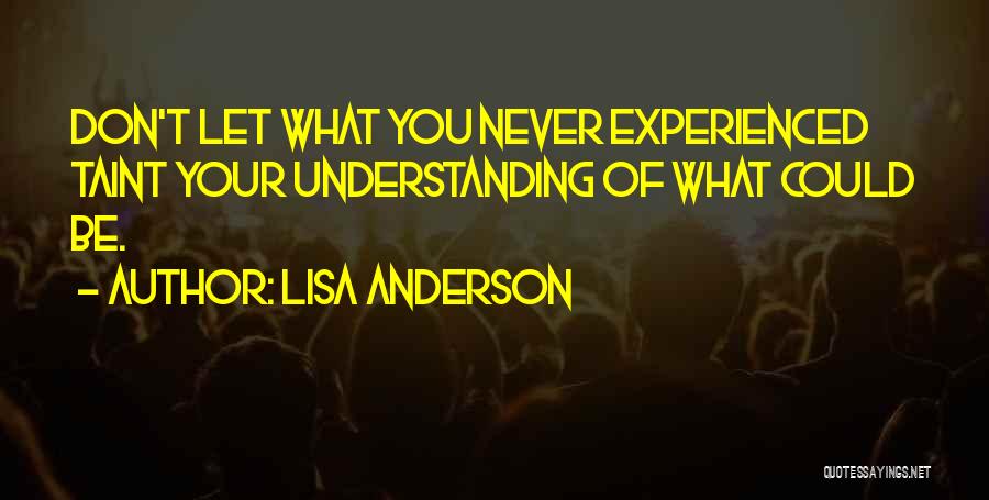 Lisa Anderson Quotes 448263