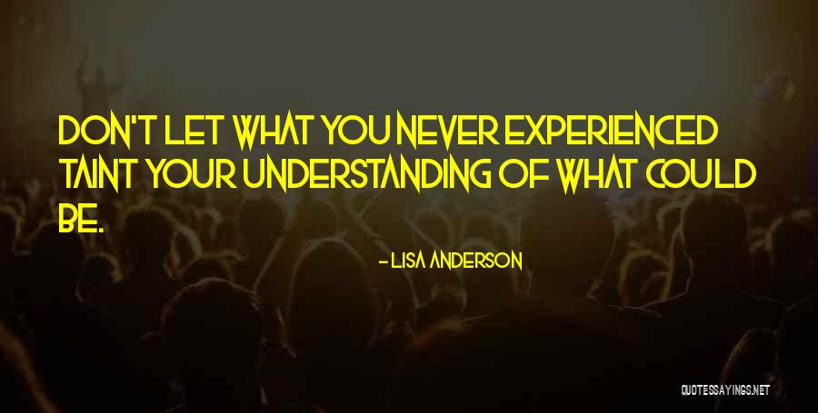 Lisa Anderson Quotes 448263