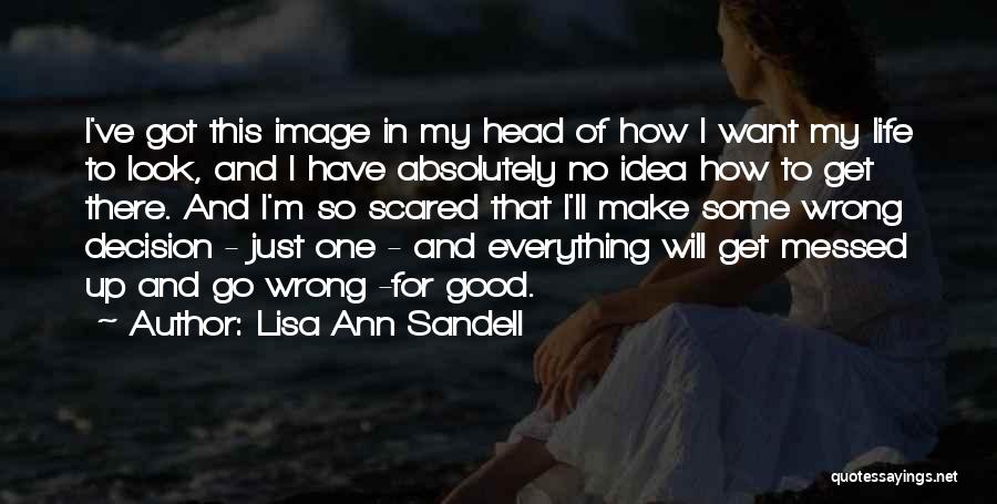 Lisa Ann Sandell Quotes 1256956