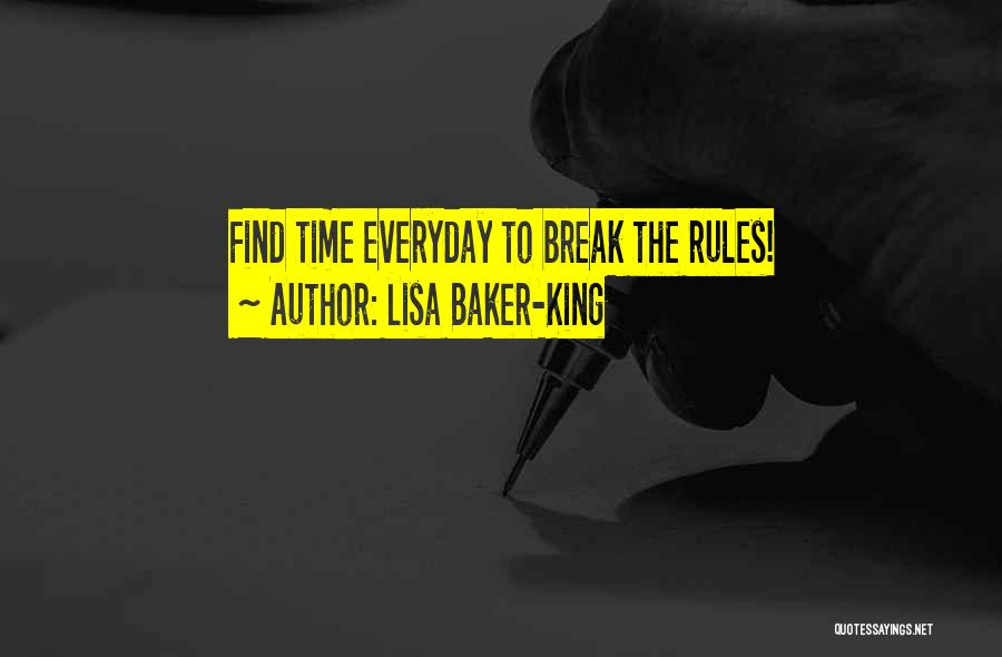 Lisa Baker-King Quotes 1792950