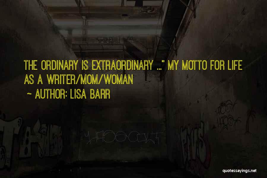 Lisa Barr Quotes 840903