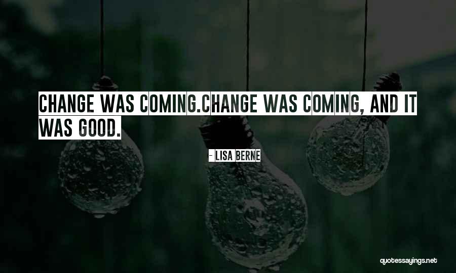Lisa Berne Quotes 480754 Lisa Berne Quotes 480754