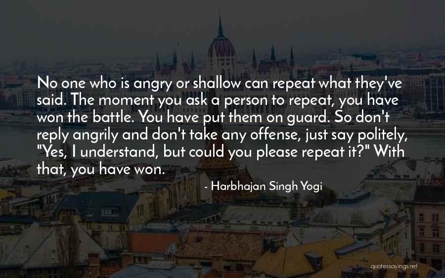 Lisa Bevere Girls With Swords Quotes By Harbhajan Singh Yogi Lisa Bevere Girls With Swords Quotes By Harbhajan Singh Yogi