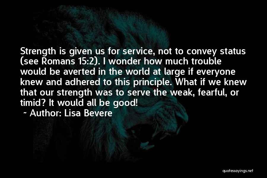 Lisa Bevere Quotes 1006506