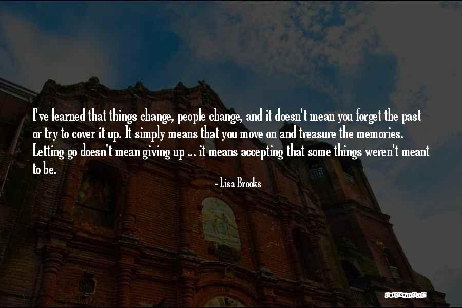 Lisa Brooks Quotes 1740158