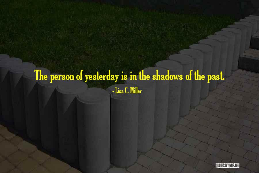 Lisa C. Miller Quotes 1706078 Lisa C. Miller Quotes 1706078