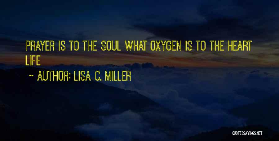 Lisa C. Miller Quotes 645984