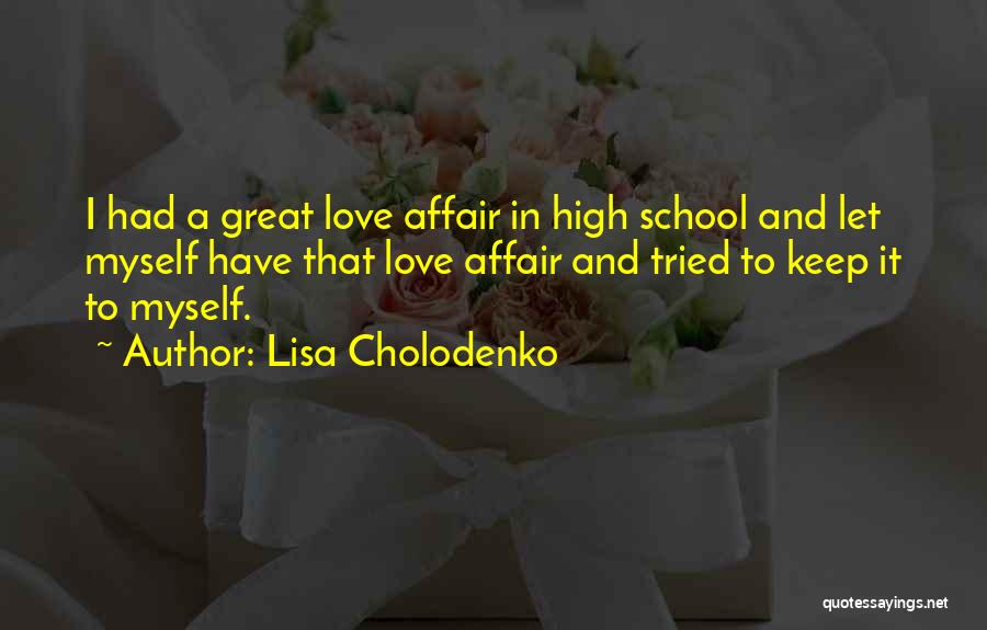 Lisa Cholodenko Quotes 412129