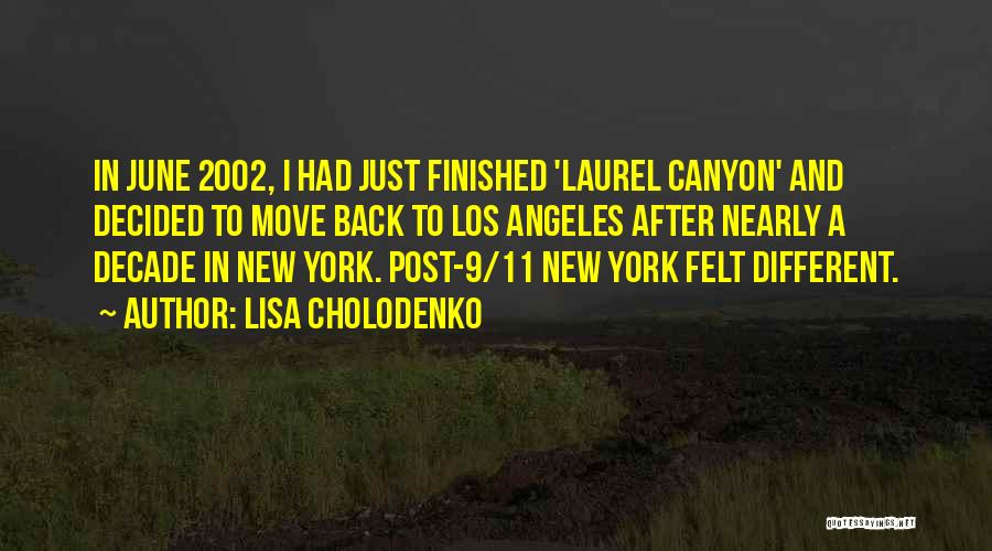 Lisa Cholodenko Quotes 670027