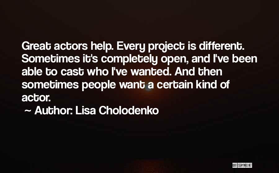 Lisa Cholodenko Quotes 741172