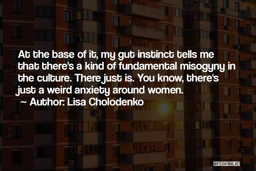 Lisa Cholodenko Quotes 763210